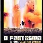 O Fantasma (Portogallo 2000, 90′, Drammatico)